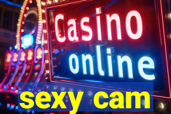 sexy cam